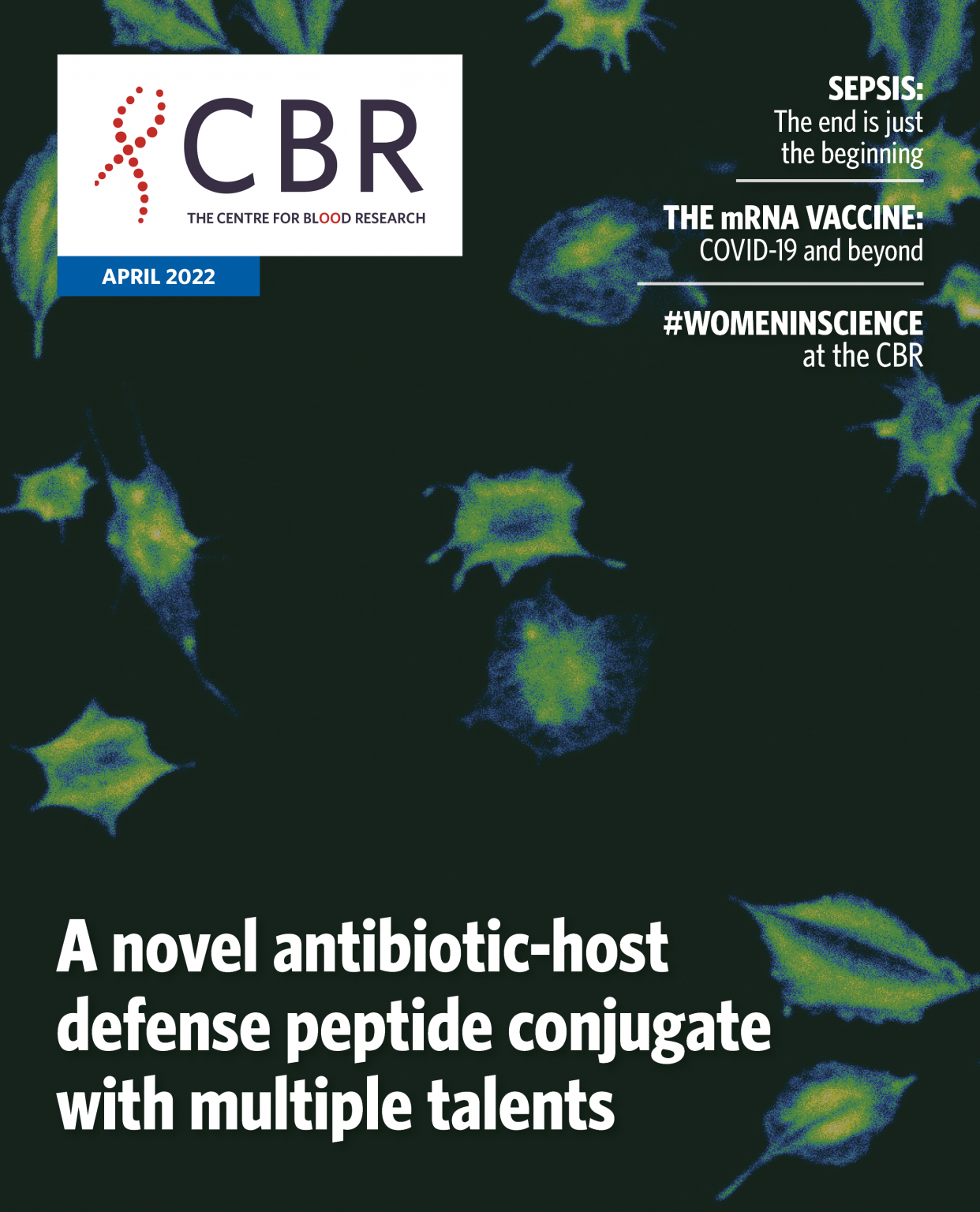 Platelets activating their defense mechanisms. Cover image of the CBR Magazine April 2022 issue.